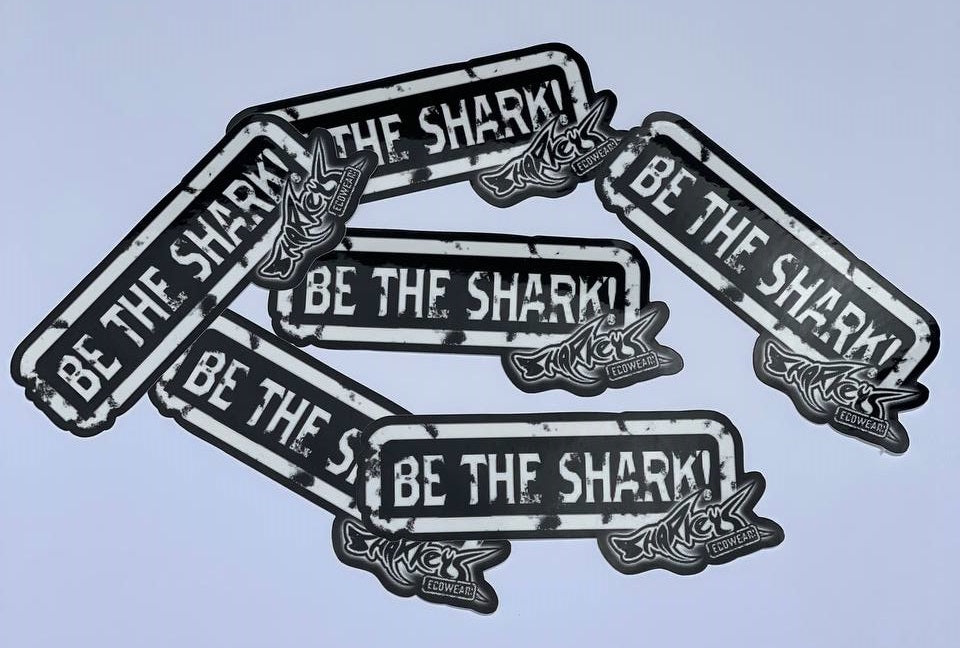 Sharkey’s Sticker, "Be the Shark," 6-Inch Size